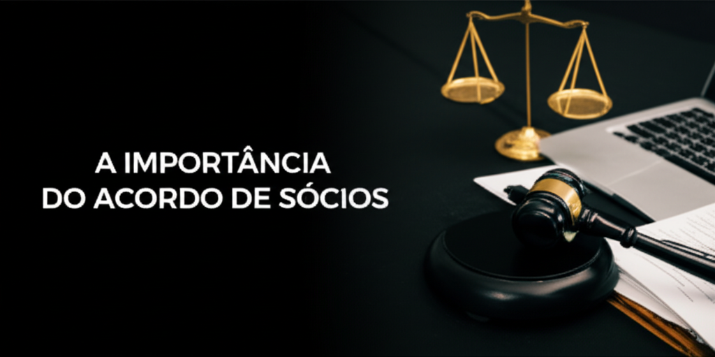 A Importância do Acordo de Sócios